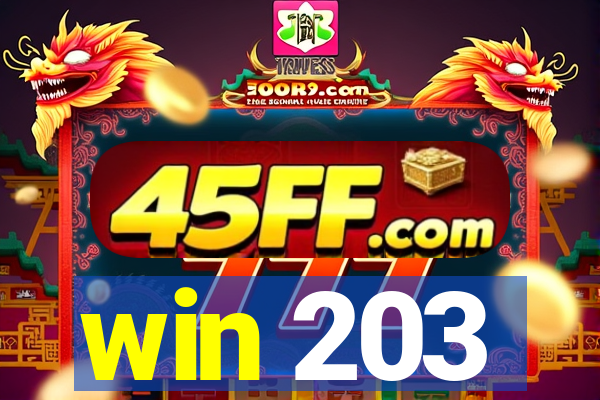win 203